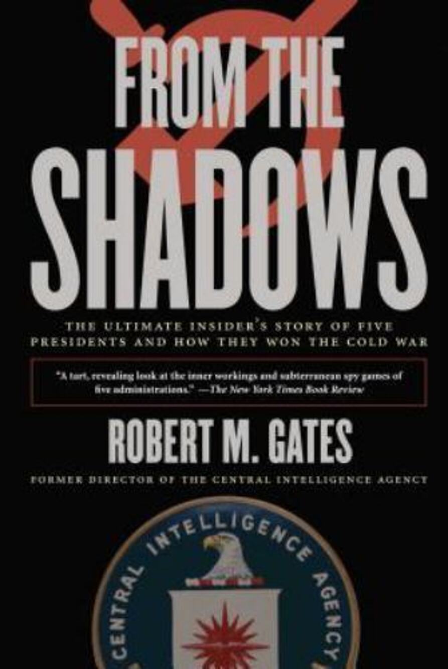 From the Shadows: The Ultimate Insider's Story of Five Presidents and How Th...
